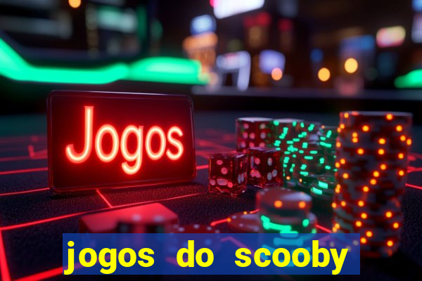 jogos do scooby doo adventure 1 2 3 4 5